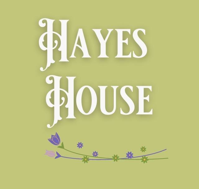 graphic for website that says Hayes House